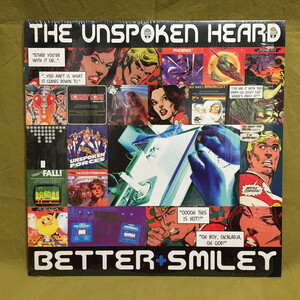 The Unspoken Heard - Better / Smiley 【US ORIGINAL 12inch】