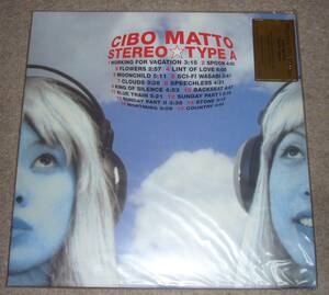 CIBO MATTO / Stereo Type A　カラー・ビニール 限定盤　未開封新品