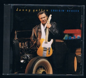 CD：DANNY GATTON ダニー・ガットン／CRUISIN’ DEUCES