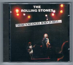 CD：Rolling Stones：THERE'S NO ANGEL BORN IN HELL…