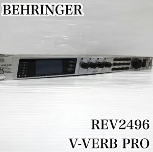 BEHRINGER REV2496 べリンガー V-Verb Pro リバーブ
