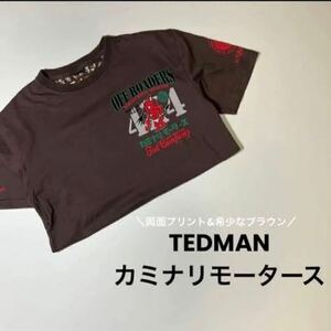 テッドカンパニー TEDCOMPANY テッドマン カミナリモータース コラボ Tシャツ 限定 希少 廃盤 ブラウン 444 両面プリント