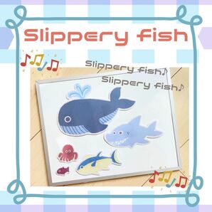 Slippery Fish ≪ マグネットシアター≫