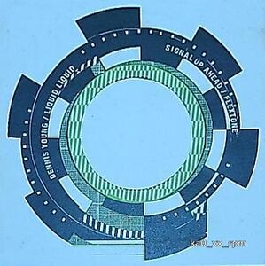 ★☆Dennis Young / Liquid Liquid「Signal Up Ahead / Flextone」☆★