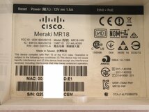 ▲Ω ZL 13636# 保証有 Cisco【 MR18-HW 】(3台セット) シスコ アクセスポイント Meraki PoE給電 通電OK・祝10000！取引突破！_画像5