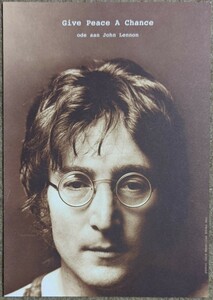 John Lennon Give Peace A Chance* Holland .. thick Flyer /The Beatles