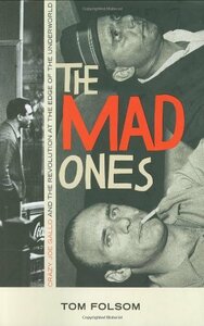 【中古】 The Mad Ones Crazy Joe Gallo and the Revolution at the