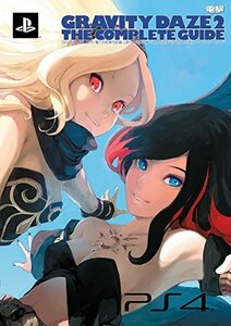 【中古】 GRAVITY DAZE 2 重力的眩暈完結編 上層への帰還の果て、彼女の内宇宙に収斂した選択 ザ・コンプリー