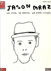 【中古】 We Sing We Dance We Steal Things Jason Mraz (Play It L