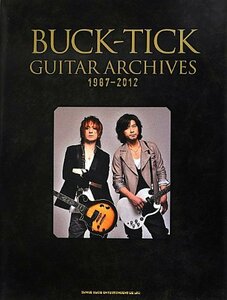 【中古】 BUCK-TICK GUITAR ARCHIVES 1987-2012