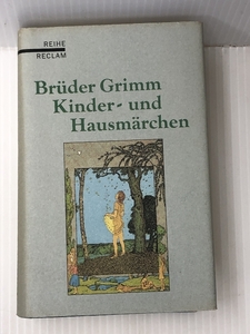 Kinder- Und Hausmarchen. Ausgabe Letzer Hand　 Imprint unknown Grimm, Bruder