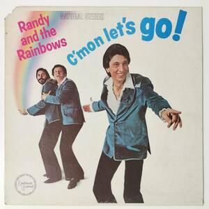 28566 【US盤★美盤】 RANDY AND THE RAINBOWS/C'MON LET'S GO