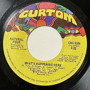 Natural Four - What's Happening Here - Curtom ■ soul breaks 45