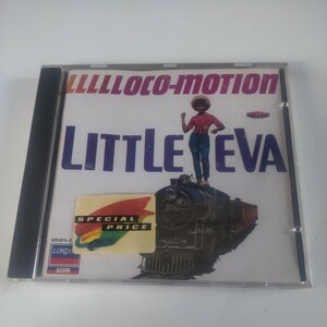 Llllloco-motion　Little Eva 　３０－４０