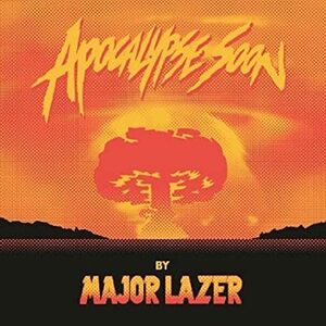 貴重廃盤 Major Lazer Apocalypse Soon- [帯解説・ボートラ1曲収録 / 国内盤帯付き]ファレル・ウィリアムスなど超豪華アーティスト参加!!