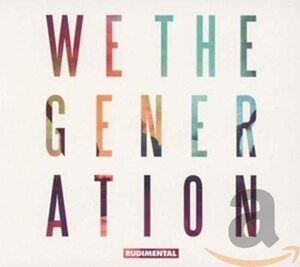 貴重廃盤 Rudimental WE THE GENERATION　ソウルフルなメロディとファンクやレゲエ 　10年に1枚あるかないかって位全曲良い