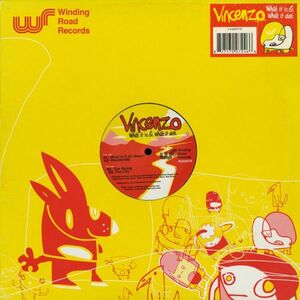 試聴 Vincenzo - What It Is & What It Ain't [12inch] Winding Road Records UK 2005 House