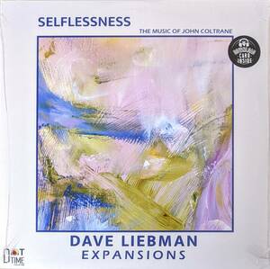 Dave Liebman デイヴ・リーブマン Expansions - Selflessness - The Music Of John Coltraneダウンロード・コード付限定アナログ・レコード