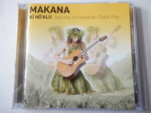 CD/ハワイアン- スラック.キー.ギター- マカナ- キーホーアル/Makana- Ki Ho'alu- Journey Of Hawaiian Slack Key/Moana Chimes:Makana
