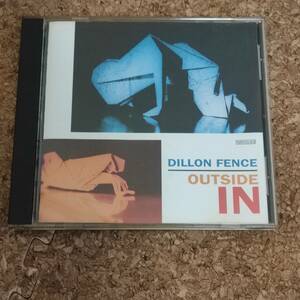 水|CD US盤 ディロンフェンス[Dillon Fence]｜Outside In [MR0049-2]