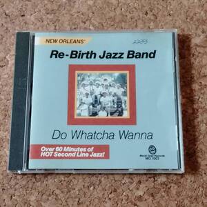 水|CD US盤 Re-Birth Jazz Band｜Do Whatcha Wanna [MG 1003]