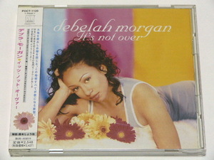 DEBELAH MORGAN / IT’S NOT OVER // CD デブラ モーガン I Love You