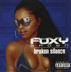 Broken Silence Foxy Brown フォクシー・ブラウン 輸入盤CD