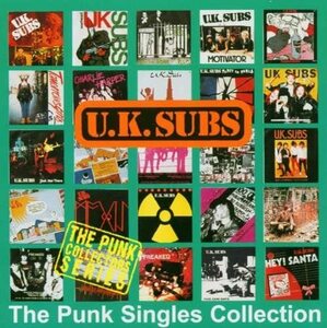 Punk Singles Collection U.K. Subs 輸入盤CD