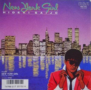 即決 3999円 EP 7'' 西城秀樹 New York Girl ニューヨーク・ガール ジョージ・デューク 秋元康