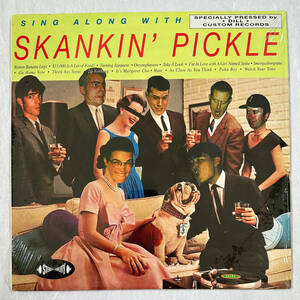 ■1996年 オリジナル US盤 Skankin’ Pickle - Sing Along With Skankin’ Pickle 12”LP dar-37 Dr. Strange Records