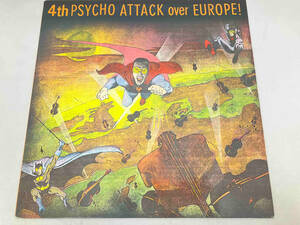 レコード　4th PSYCHO ATTACK over EUROPE!