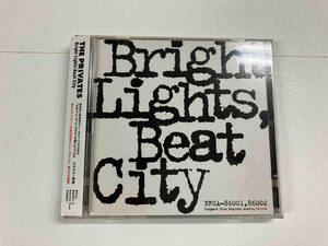 THE PRIVATES CD BRIGHT LIGHTS BEAT CITY