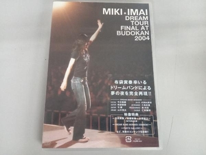 DVD DREAM TOUR FINAL AT BUDOKAN 2004