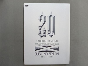 DVD　氷室京介 KYOSUKE HIMURO 20th ANNIVERSARY TOUR 2008 JUST MOVIN'ON-MORAL~PRESENT-