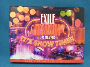 DVD EXILE ATSUSHI LIVE TOUR 2016 'IT'S SHOW TIME!!'(豪華版)