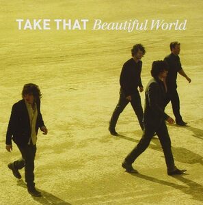 Beautiful World テイク・ザット 輸入盤CD