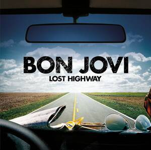 Lost Highway ボン・ジョヴィ 輸入盤CD