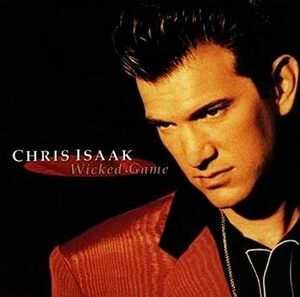 Wicked Game: Anthology Chris Isaak 輸入盤CD