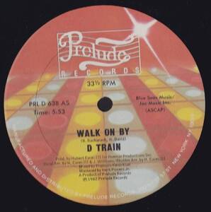 ダンクラ12inch★D TRAIN / Walk on by (Mixed by Franois Kevorkian) / D train(Dub) / Tryin’ to get over★Prelude★