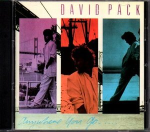 デヴィッド・パック/David Pack「エニウェア・ユー・ゴー/Anywhere You Go」AOR