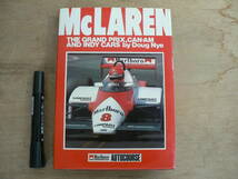 洋書 McLaren Grand Prix, Can-Am and Indy Cars Doug Nye Hazleton Publishing 1984年初版_画像1