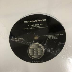 Suburban Knight - The Groove