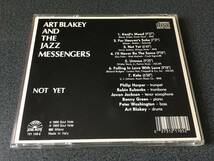 ★☆【CD】Not Yet / アート・ブレイキー&ザ・ジャズ・メッセンジャーズ Art Blakey & The Jazz Messengers☆★_画像2