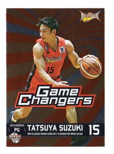 020/100【鈴木達也/三遠ネオフェニックス】BBM 2017-18 B.LEAGUE FAST BREAK 2nd Half GAME CHANGERS インサートパラレル 赤 2018