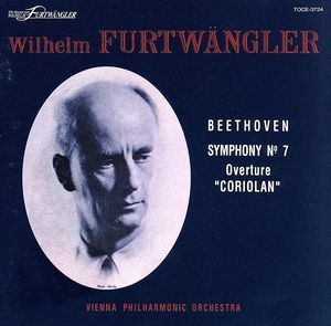 ベートーヴェン：交響曲第７番／Ｗ．フルトヴェングラー（指揮）,ウィーン・フィルハーモニー管弦楽団