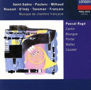 安らぎの時間～ピアノと木管のためのフランス近代作品集／ロジェ