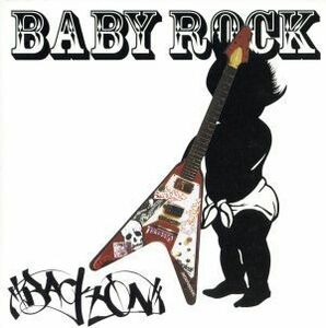 ＢＡＢＹ　ＲＯＣＫ／ＢＡＣＫ－ＯＮ