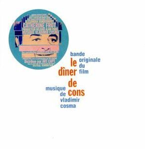 「奇人たちの晩餐会」サウンドトラック／ウラジミールコスマ（音楽）