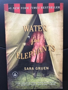 ■洋書：ペーパーバック■Water for Elephants: a novel of star-crossed lovers perfect for summer reading (English)■Sara Gruen 著