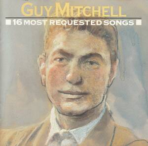 輸 Guy Mitchell 16 Most Requested Songs◆規格番号■CK-46096◆送料無料■即決●交渉有